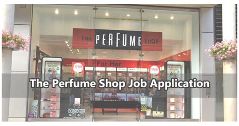 the perfume shop job vacancies.